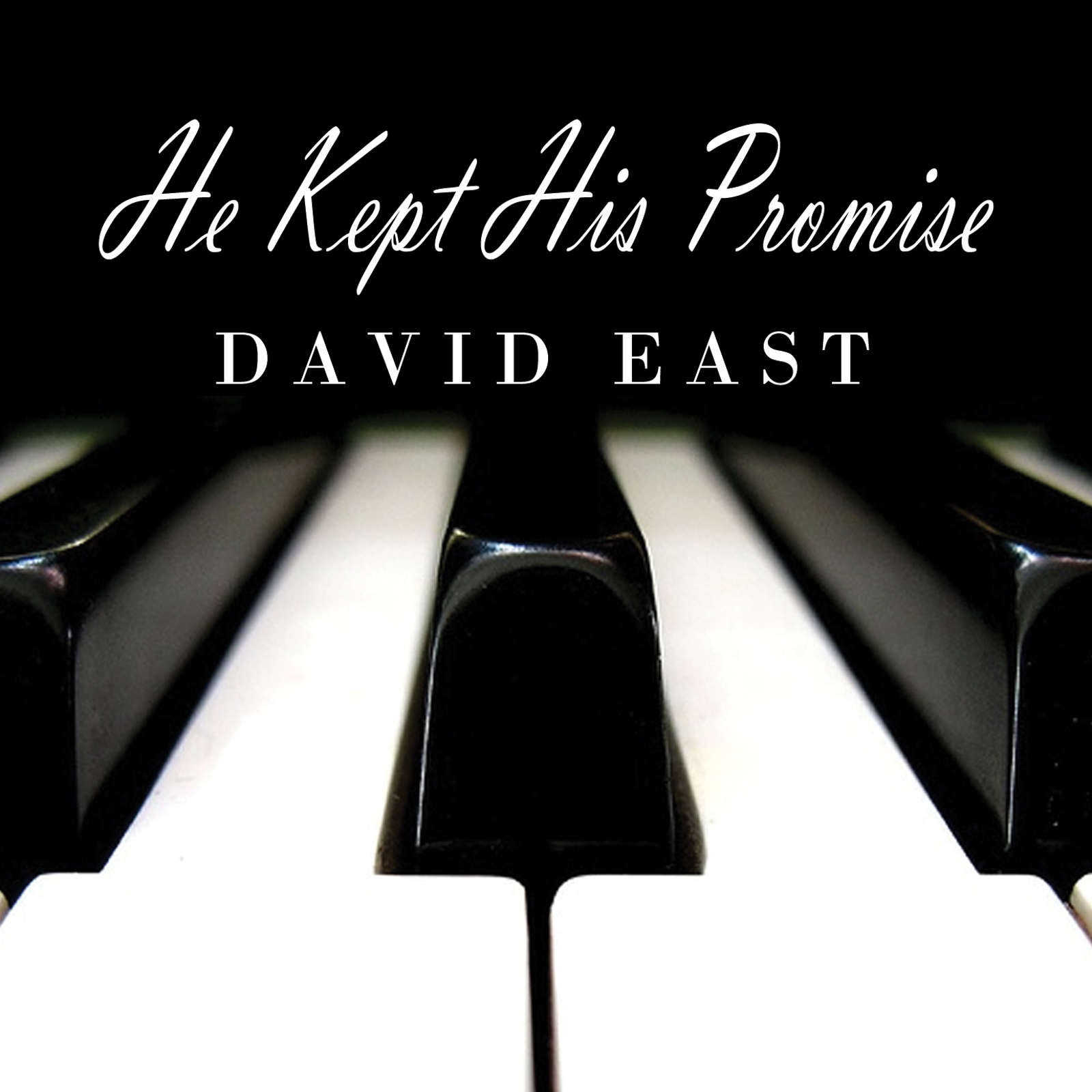He Kept His Promise by David East album cover
